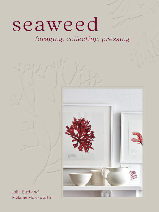 Title details for Seaweed by Melanie Molesworth - Wait list
